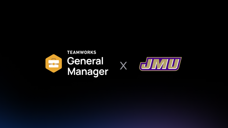 James Madison University Strengthens Partnership with Teamworks Through General Manager Technology