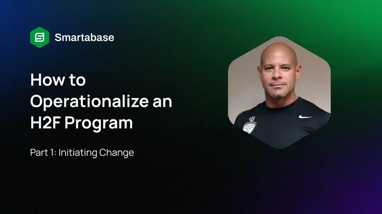 How to Operationalize an H2F Program Part 1: Initiating Change