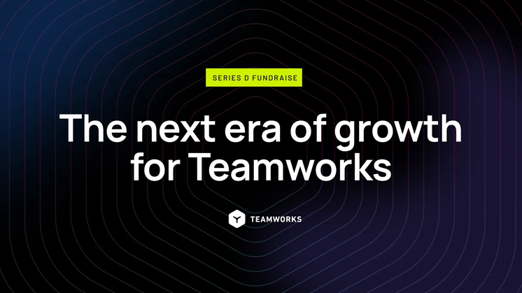 The Next Era of Growth for Teamworks