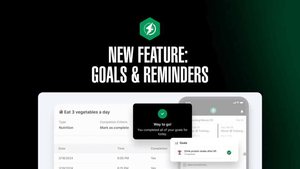 New Feature Goals & Reminders